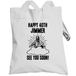 Happy 40th Birthday Jimmer Name Totebag