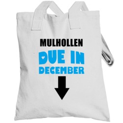 Mulhollen Due In December Last Name Maternity Totebag