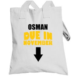 Osman Due In November Last Name Maternity Totebag
