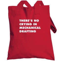 No Crying Mechanical Drafting Subject Totebag