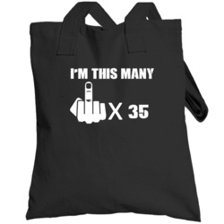 35 Funny Offensive Middle Finger Birthday Totebag