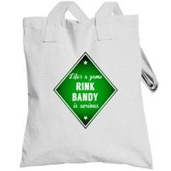 Lifes A Game Rink Bandy Is Serious Sport Totebag