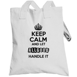 Keep Calm And Let Allgood Handle It Totebag