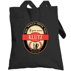 Drink If You Are A Klutz Funny Beer Party Label Inspired Totebag