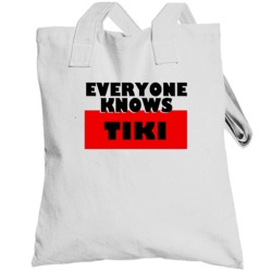 Everyone Knows Tiki Personal Name Totebag