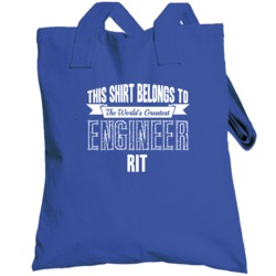 Rit Worlds Greatest Engineer Name Totebag