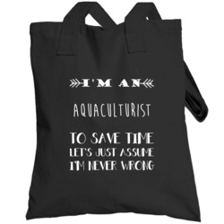 Aquaculturist To Save Time Occupation Totebag