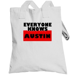 Everyone Knows Austin Personal Name Totebag