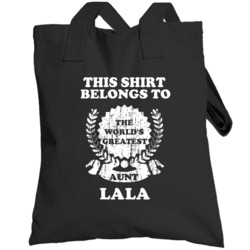 The Worlds Greatest Aunt Lala Totebag