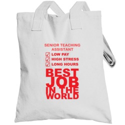 Senior Teaching Assistant Best Job Ever Occupation Totebag