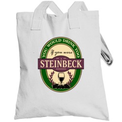 Drink If You Are A Steinbeck Funny Wine Party Label Inspired Totebag