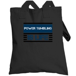 Power Tumbling Sport Is Life Athletic Totebag