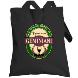 Drink If You Are A Geminiani Funny Wine Party Label Inspired Totebag
