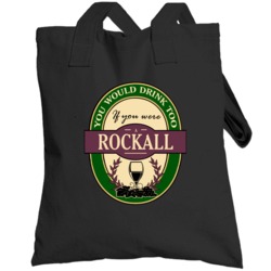 Drink If You Are A Rockall Funny Wine Party Label Inspired Totebag
