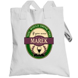 Drink If You Are A Marek Funny Wine Party Label Inspired Totebag