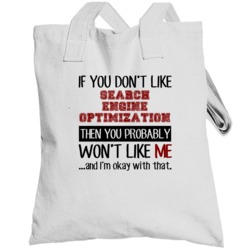 If You Dont Like Search Engine Optimization Cool Active Totebag