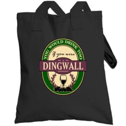 Drink If You Are A Dingwall Funny Wine Party Label Inspired Totebag