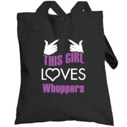 This Girl Loves Whoppers Funny Food Totebag