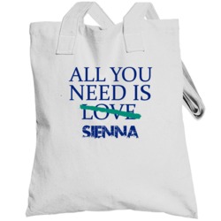 All You Need Is Sienna  Alcohol Totebag