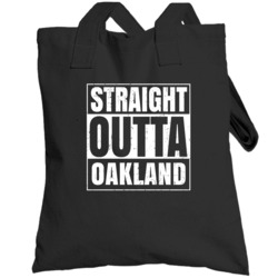 Straight Outta Oakland High School Funny Compton Parody Totebag