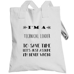 Im A Technical Leader To Save Time Job Totebag