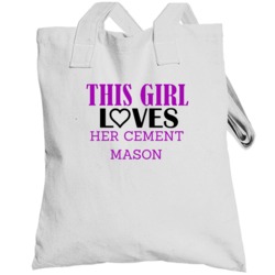 Cement Mason This Girl Loves Her Job Fun Totebag