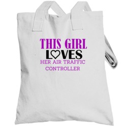 Air Traffic Controller This Girl Loves Her Job Fun Totebag