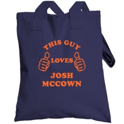 This Guy Loves Josh Mccown  Chicago Football Totebag