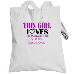 Manager Of Quality Assurance This Girl Loves Her Job Fun Totebag