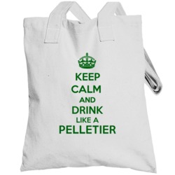 Keep Calm And Drink Like A Pelletier Last Name Totebag