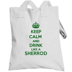 Keep Calm And Drink Like A Sherrod Last Name Totebag