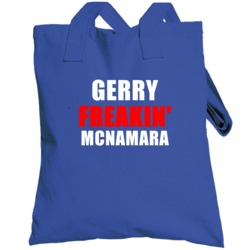 Gerry Freakin' Mcnamara Toronto Hockey Funny Sports Totebag