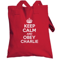 Keep Calm And Obey Charlie Totebag