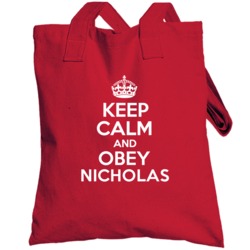 Keep Calm And Obey Nicholas Totebag