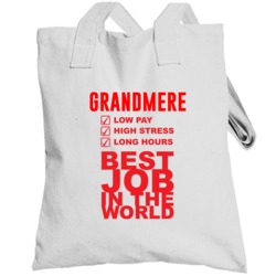Grandmere Best Job Ever French Grandmother Nationality Totebag