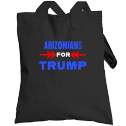 Arizonians For Trump Arizona Republican President Totebag