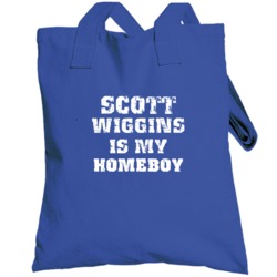 Scott Wiggins Is My Homeboy Toronto Baseball Sports Fan Totebag