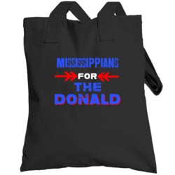 Mississippians For The Donald Mississippi Republican President Totebag
