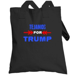 Tejanos For Trump Texas Republican President Totebag