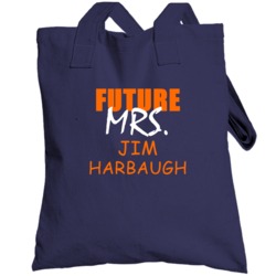 Future Mrs Jim Harbaugh Chicago Football Funny Sports Totebag