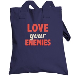 Love Your Enemies Three Word Quote Graphic Text Totebag