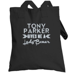 Tony Parker Gives Me A Lady Boner San Antonio Basketball Totebag