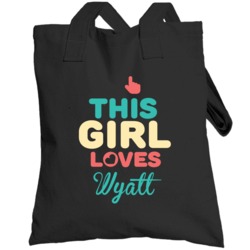 This Girl Loves Wyatt Name Totebag