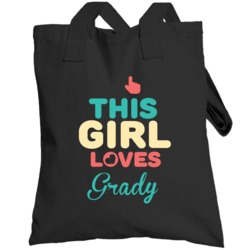 This Girl Loves Grady Name Totebag