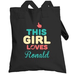 This Girl Loves Ronald Name Totebag