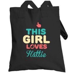 This Girl Loves Hattie Name Totebag