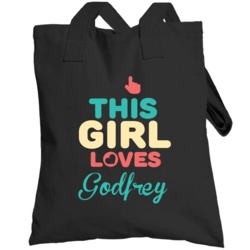 This Girl Loves Godfrey Name Totebag