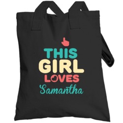 This Girl Loves Samantha Name Totebag