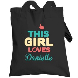This Girl Loves Danielle Name Totebag