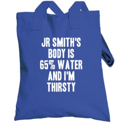 Jr Smith Body Is Water Thirsty Love New York Basketball Totebag
